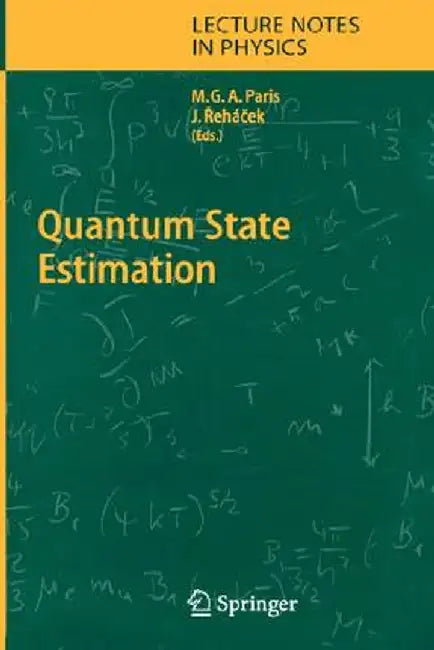 Quantum State Estimation by Matteo Paris