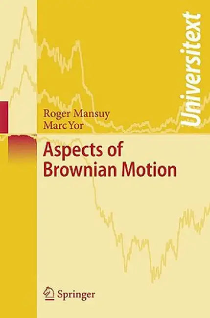 Aspects of Brownian Motion by Roger Mansuy