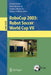 Robocup 2003: Robot Soccer World Cup VII by Daniel Polani