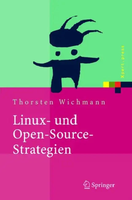 Linux- und Open-Source-Strategien by Thorsten Wichmann