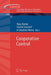 Cooperative Control: A Post-Workshop Volume, 2003 Block Island Workshop on Cooperative Control by Vijay Kumar