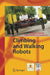 Climbing and Walking Robots: Proceedings of the 7th International Conference Clawar 2004 by Manuel Armada