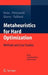 Metaheuristics for Hard Optimization: Methods and Case Studies by Johann Dréo