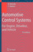 Automotive Control Systems: For Engine, Driveline, and Vehicle by Uwe Kiencke
