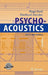 Psychoacoustics: Facts and Models by Hugo Fastl, Eberhard Zwicker