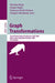 Graph Transformations: Second International Conference, Icgt 2004, Rome, Italy, September 28 - October 1, 2004, Proceedings by Hartmut Ehrig, Gregor Engels, Francesco Parisi-Presicce