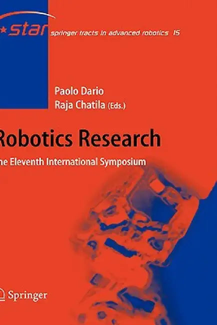 Robotics Research: The Eleventh International Symposium by Paolo Dario