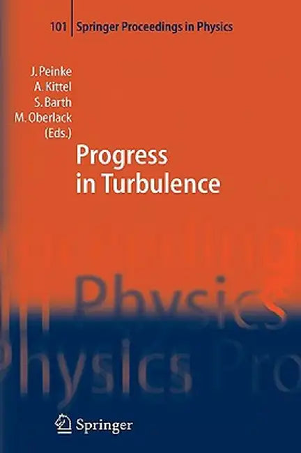 Progress in Turbulence by Joachim Peinke
