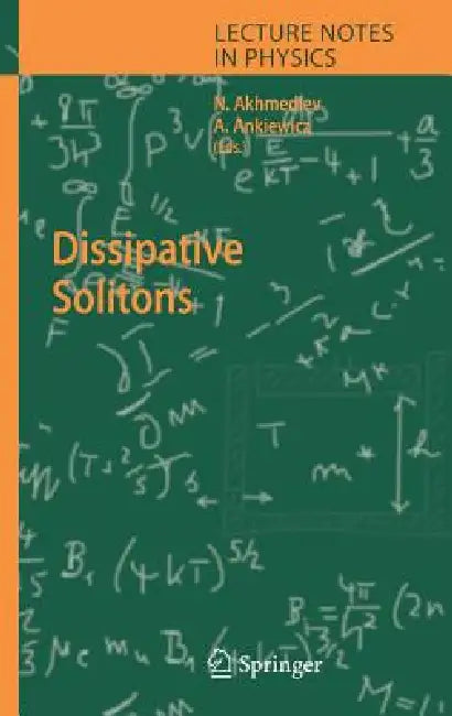 Dissipative Solitons by Nail Akhmediev, Adrian Ankiewicz