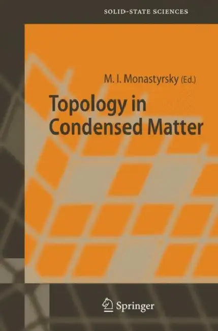 Topology in Condensed Matter by Michael I. Monastyrsky