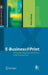 E-Business@print: Internet-Based Services and Processes by Anne König