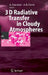 3D Radiative Transfer in Cloudy Atmospheres by Alexander Marshak, Anthony Davis