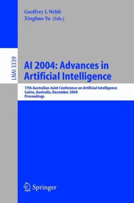 AI 2004: Advances in Artificial Intelligence by Geoffrey Webb