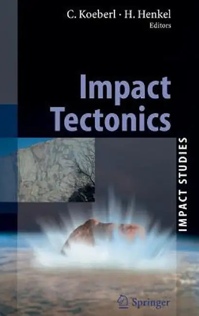 Impact Tectonics by Christian Koeberl