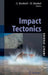 Impact Tectonics by Christian Koeberl