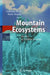 Mountain Ecosystems: Studies in Treeline Ecology by Gabriele Broll, Beate Keplin