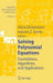 Solving Polynomial Equations: Foundations, Algorithms, and Applications by Alicia Dickenstein