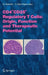Cd4+cd25+ Regulatory T Cells: Origin, Function and Therapeutic Potential by B. Kyewski, Elisabeth Suri-Payer