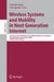 Wireless Systems and Mobility in Next Generation Internet: First International Workshop of the Euro-Ngi Network of Excellence, Dagstuhl Castle, German by Gabriele Kotsis, Otto Spaniol