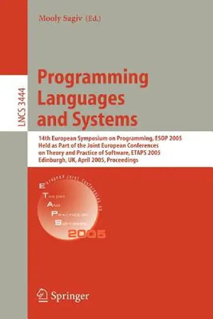Programming Languages and Systems: 14th European Symposium on Programming, ESOP 2005, Held as Part of the Joint European Conferences on Theory and Pra by Mooly Sagiv