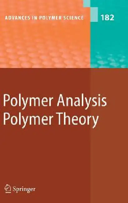 Polymer Analysis/Polymer Theory by S. Anantawaraskul, H. Aoki, A. Blumen