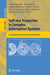 Self-Star Properties in Complex Information Systems: Conceptual and Practical Foundations by Ozalp Babaoglu, Márk Jelasity, Alberto Montresor