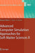 Advanced Computer Simulation Approaches for Soft Matter Sciences II by Christian Holm