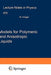 Models for Polymeric and Anisotropic Liquids by Martin Kröger