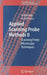 Applied Scanning Probe Methods II: Scanning Probe Microscopy Techniques by Bharat Bhushan