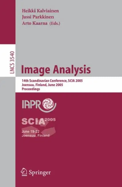 Image Analysis: 14th Scandinavian Conference, Scia 2005, Joensuu, Finland, June 19-22, 2005, Proceedings by Heikki Kalviainen