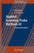 Applied Scanning Probe Methods: Characterization by Bharat Bhushan, Harald Fuchs