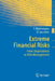 Extreme Financial Risks: From Dependence to Risk Management by Yannick Malevergne