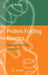 Protein Folding Kinetics: Biophysical Methods by Bengt Nölting