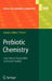 Prebiotic Chemistry: From Simple Amphiphiles to Protocell Models by Peter Walde