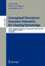 Conceptual Structures: Common Semantics for Sharing Knowledge: 13th International Conference on Conceptual Structures, Iccs 2005, Kassel, Germany, Jul by Frithjof Dau, Marie-Laure Mugnier, Gerd Stumme