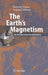 The Earth's Magnetism: An Introduction for Geologists by Roberto Lanza
