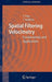Spatial Filtering Velocimetry: Fundamentals and Applications by Yoshihisa Aizu