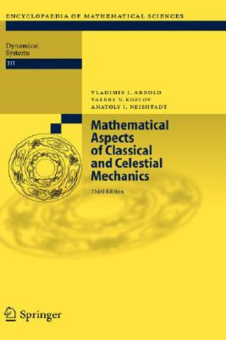 Mathematical Aspects of Classical and Celestial Mechanics by Arnold, Vladimir I.
