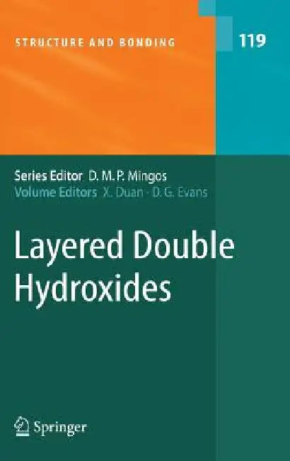 Layered Double Hydroxides by Xue Duan, David G. Evans