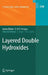 Layered Double Hydroxides by Xue Duan, David G. Evans