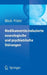 Medikamentös Induzierte Neurologische Und Psychiatrische Störungen by Frank Block, Christian Prüter