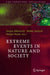 Extreme Events in Nature and Society by Sergio Albeverio, Volker Jentsch, Holger Kantz