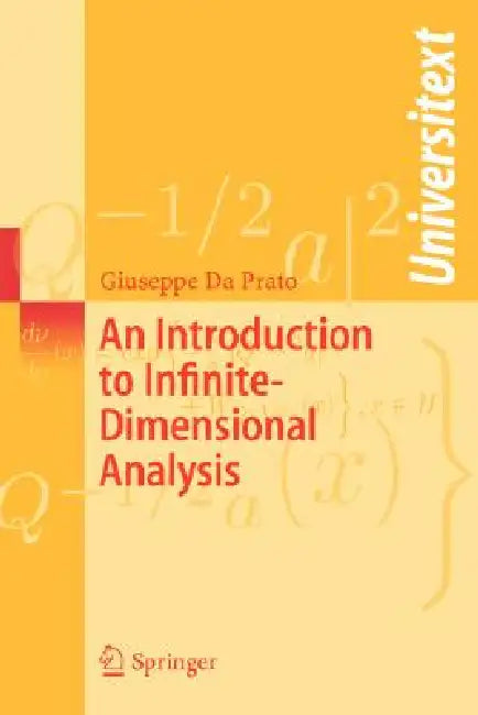 An Introduction to Infinite-Dimensional Analysis by Giuseppe Da Prato