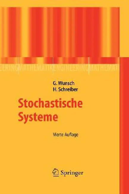 Stochastische Systeme by Gerhard Wunsch, Helmut Schreiber