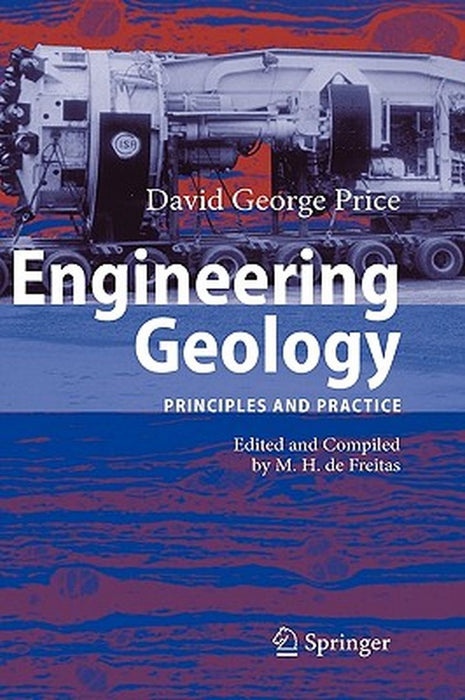 Engineering Geology: Principles and Practice by David George Price