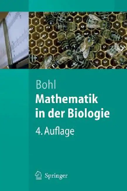 Mathematik in Der Biologie by Erich Bohl
