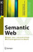 Semantic Web: Wege Zur Vernetzten Wissensgesellschaft by Tassilo Pellegrini, Andreas Blumauer