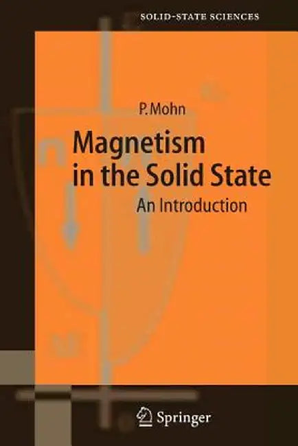 Magnetism in the Solid State: An Introduction by Peter Mohn