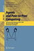 Agents and Peer-To-Peer Computing: Third International Workshop, Ap2pc 2004, New York, Ny, Usa, July 19, 2004, Revised and Invited Papers by Gianluca Moro
