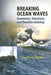 Breaking Ocean Waves: Geometry, Structure and Remote Sensing by Eugene A. Sharkov